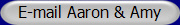 E-mail Aaron & Amy